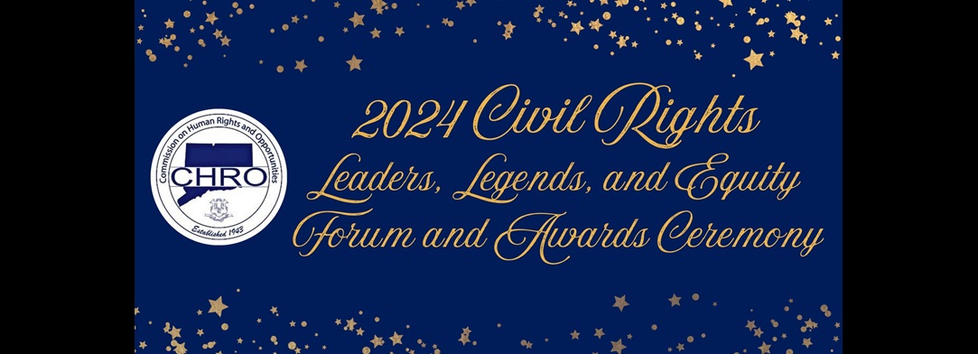 2024 Civil Rights Leaders, Legends, and Equity Forum and Awards Ceremony