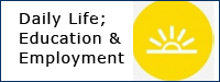 Daily Life Education and Employment 