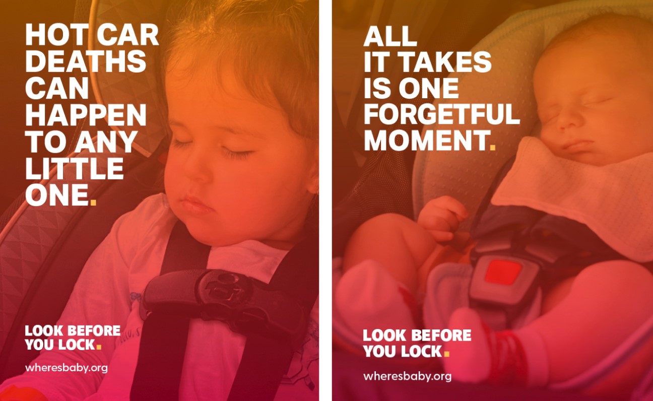 hot car deaths can happen to any little one. all it takes is one forgetful moment. look before you lock - campaign by wheresbaby.org